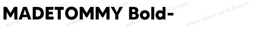 MADETOMMY Bold字体转换